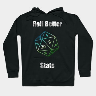 Roll Better Stats Hoodie